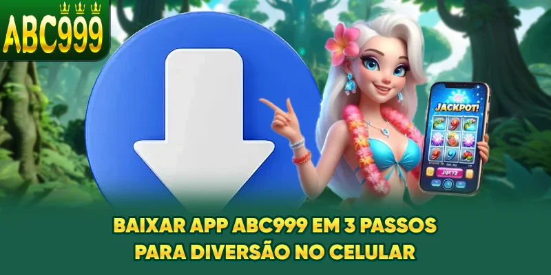 baixar-app-abc999-em-3-passos-para-diversao-no-celular