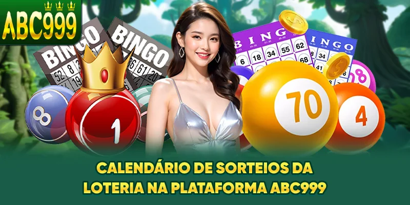 calendario-de-sorteios-da-loteria-na-plataforma-abc999