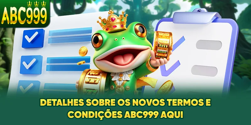 detalhes-sobre-os-novos-termos-e-condioes-abc999-aqui