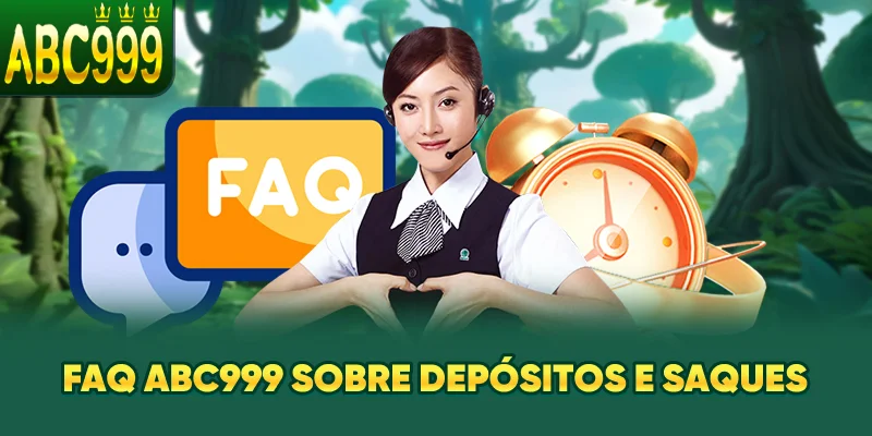 faq-abc999-sobre-depositos-e-saques